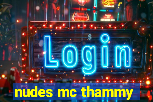 nudes mc thammy